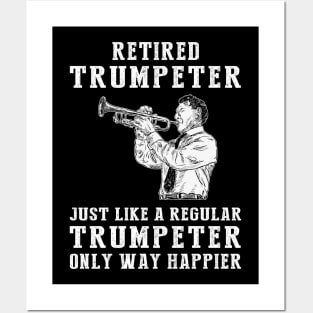 Trumpeting Retirement Bliss - Embrace the Joy of a Happier Trumpeter! Posters and Art